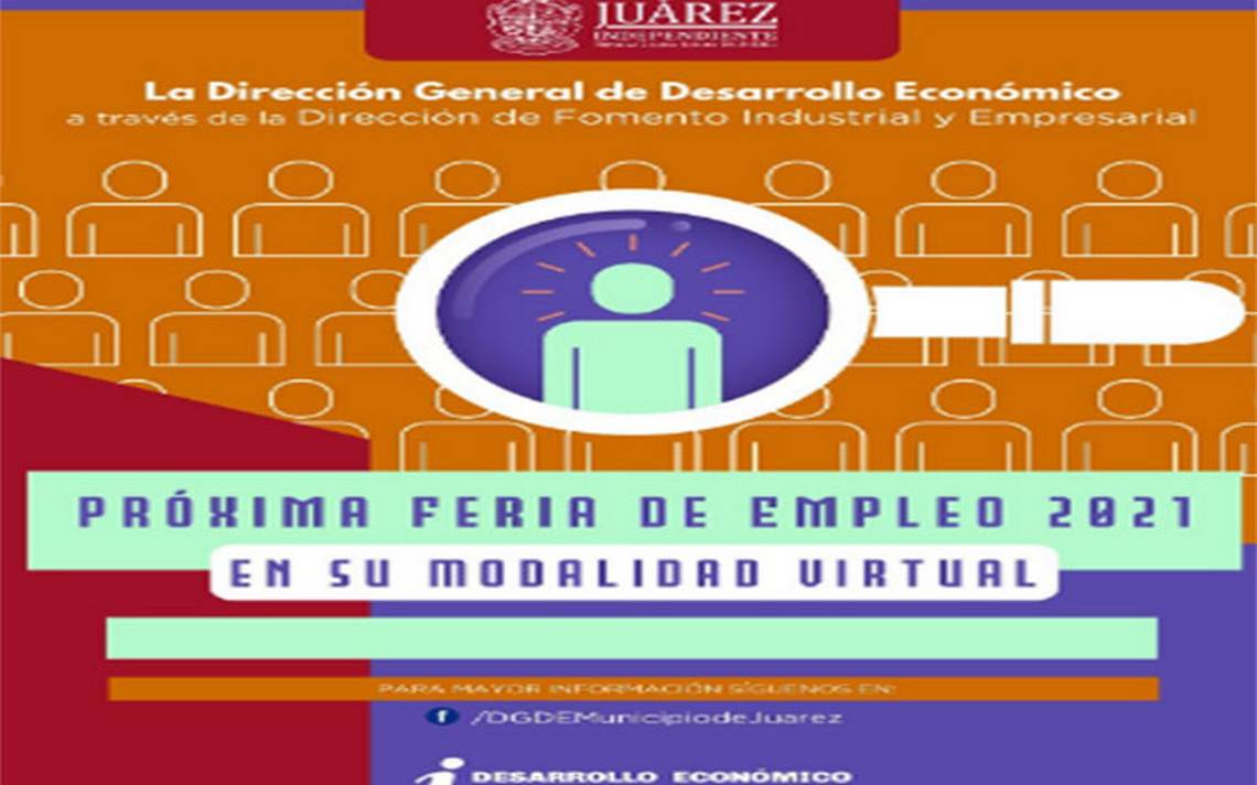 Invitan a participar en segunda Feria del Empleo Virtual noticias Ciudad  Juárez - El Heraldo de Juárez | Noticias Locales, Policiacas, sobre México,  Chiahuahua y el Mundo